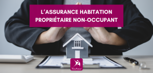 Assurance Multirisque Habitation : Les Initiatives des Municipalités pour Lutter Contre le Non-Assurance