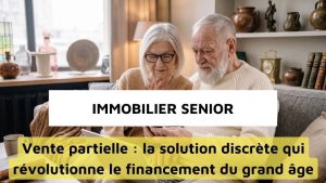 Plus de la moitié des seniors envisagent de vendre une partie de leur patrimoine pour financer leurs projets